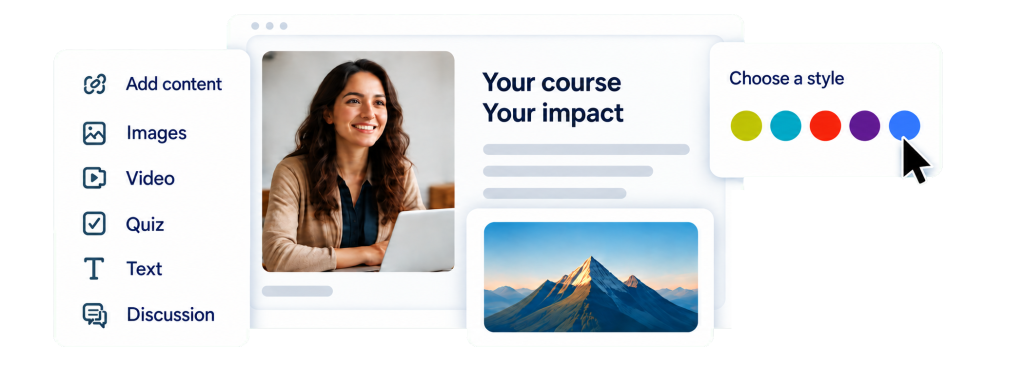 Neda Creator’s editor: a course page built from Add content, Images, Video, Quiz, Text and Discussion blocks, with a picker for choosing a colour style. Handwritten beside it: Ideas into learning.